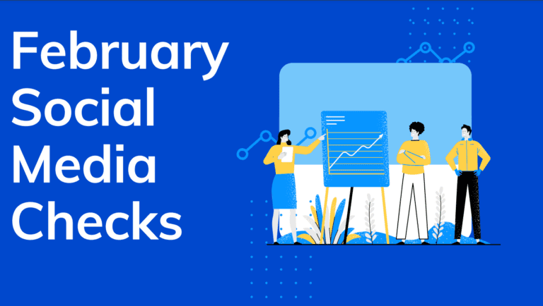 February social media checks